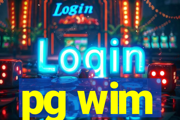 pg wim